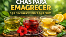 Chás Para Emagrecer: O Que Funciona de Verdade e o Que é Mito